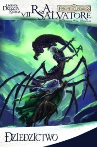 DZIEDZICTWO LEGENDA DRIZZTA KSIĘGA VII