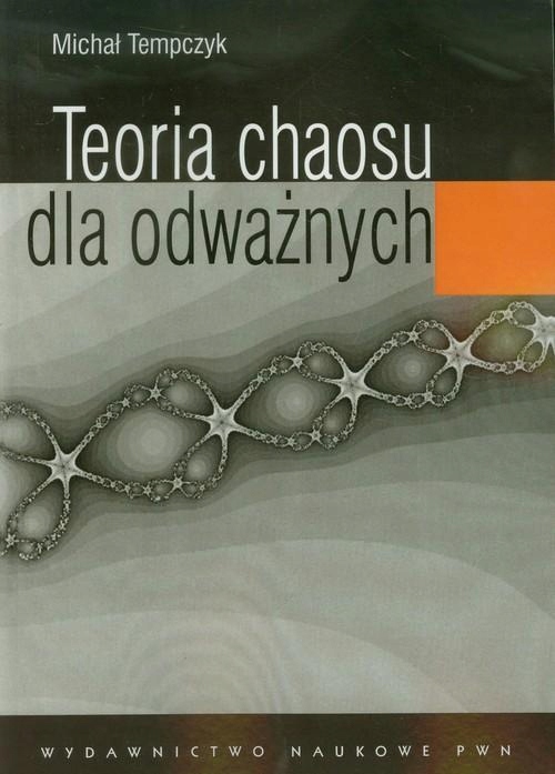 TEORIA CHAOSU DLA ODWAŻNYCH, TEMPCZYK MICHAŁ