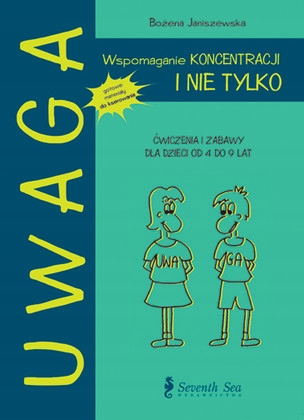 UWAGA Wspomaganie koncentracji 4-9 lat