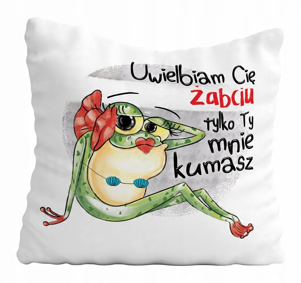 

Poduszka Żaba Ty Mnie Kumasz
