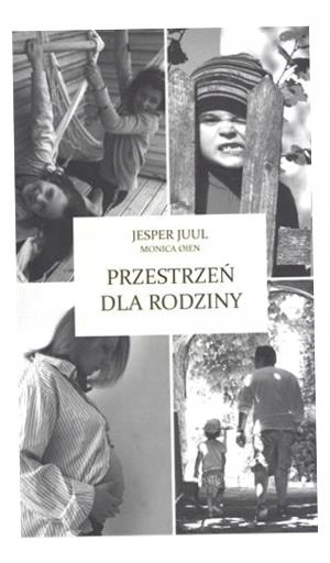 Przestrzeń Dla Rodziny Jesper Juul, Monica Oien