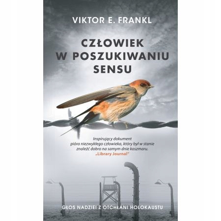 

Człowiek w poszukiwaniu sensu Viktor Emil Frankl