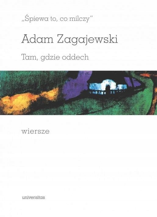 Śpiewa To, Co Milczy. Tam, Gdzie Oddech