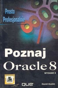 Poznaj Oracle 8 Prosto Projesjonalnie Wyd 2 MIKOM