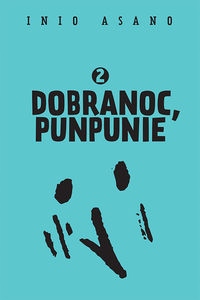 

Dobranoc, Punpunie 2 Asano Inio
