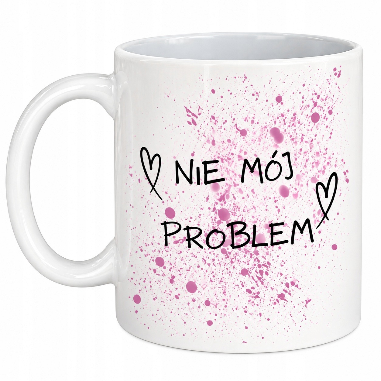 Hrnek 330 ml Není můj problém Vtipný dámský hrnek Růžový Dárek pro ni