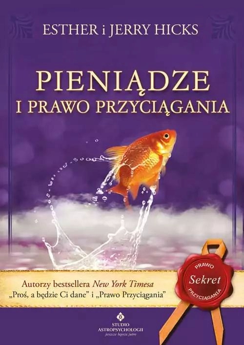 Pieniądze i Prawo Przyciągania, Esther i Jerry Hic