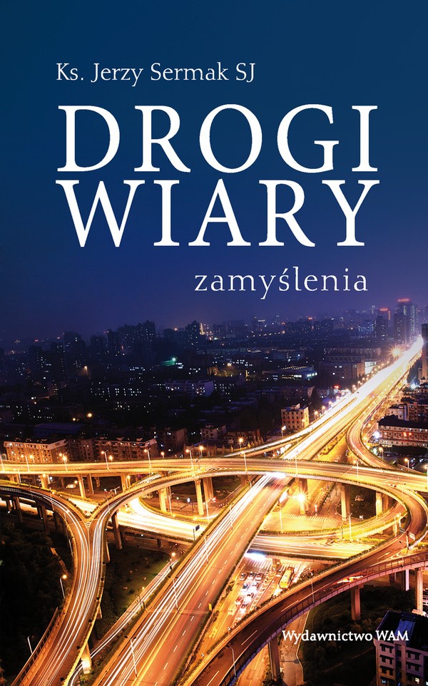 Drogi wiary Zamyślenia