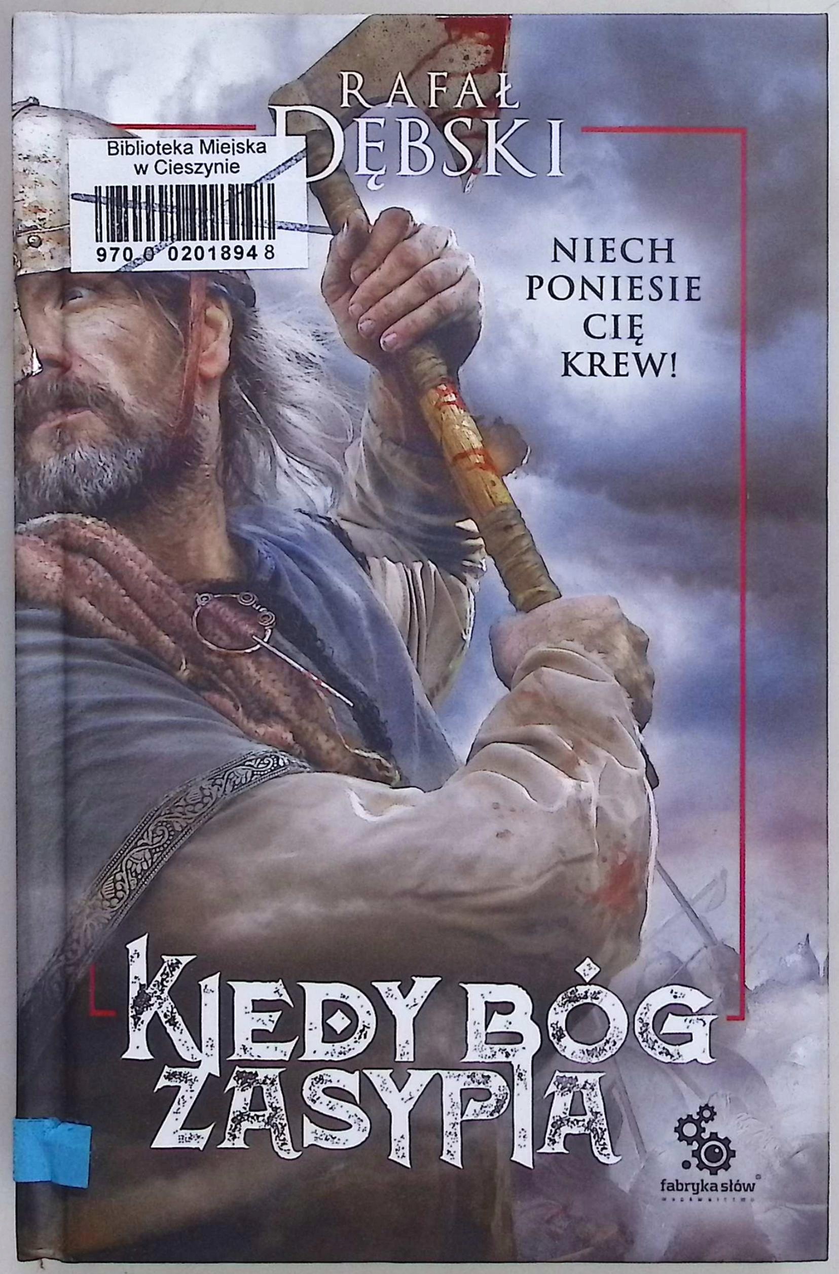 Kiedy Bóg Zasypia Rafał Dębski