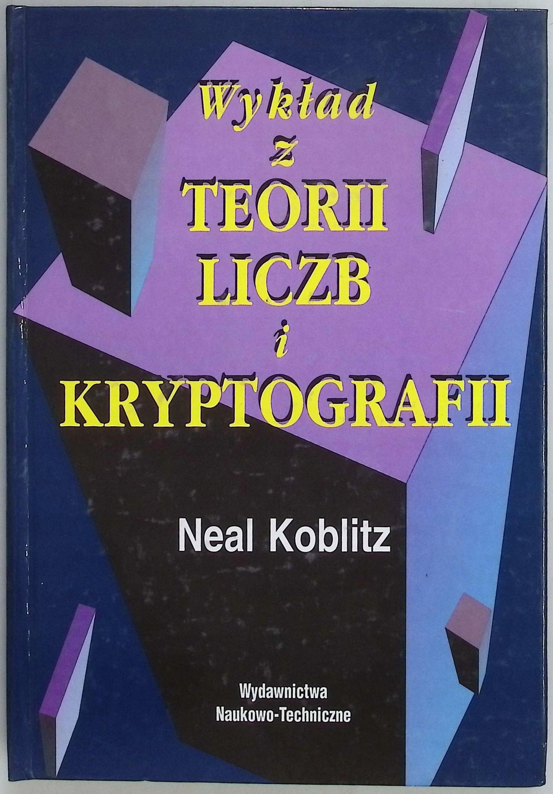 Wykład z teorii liczb i kryptografii Neal Koblitz