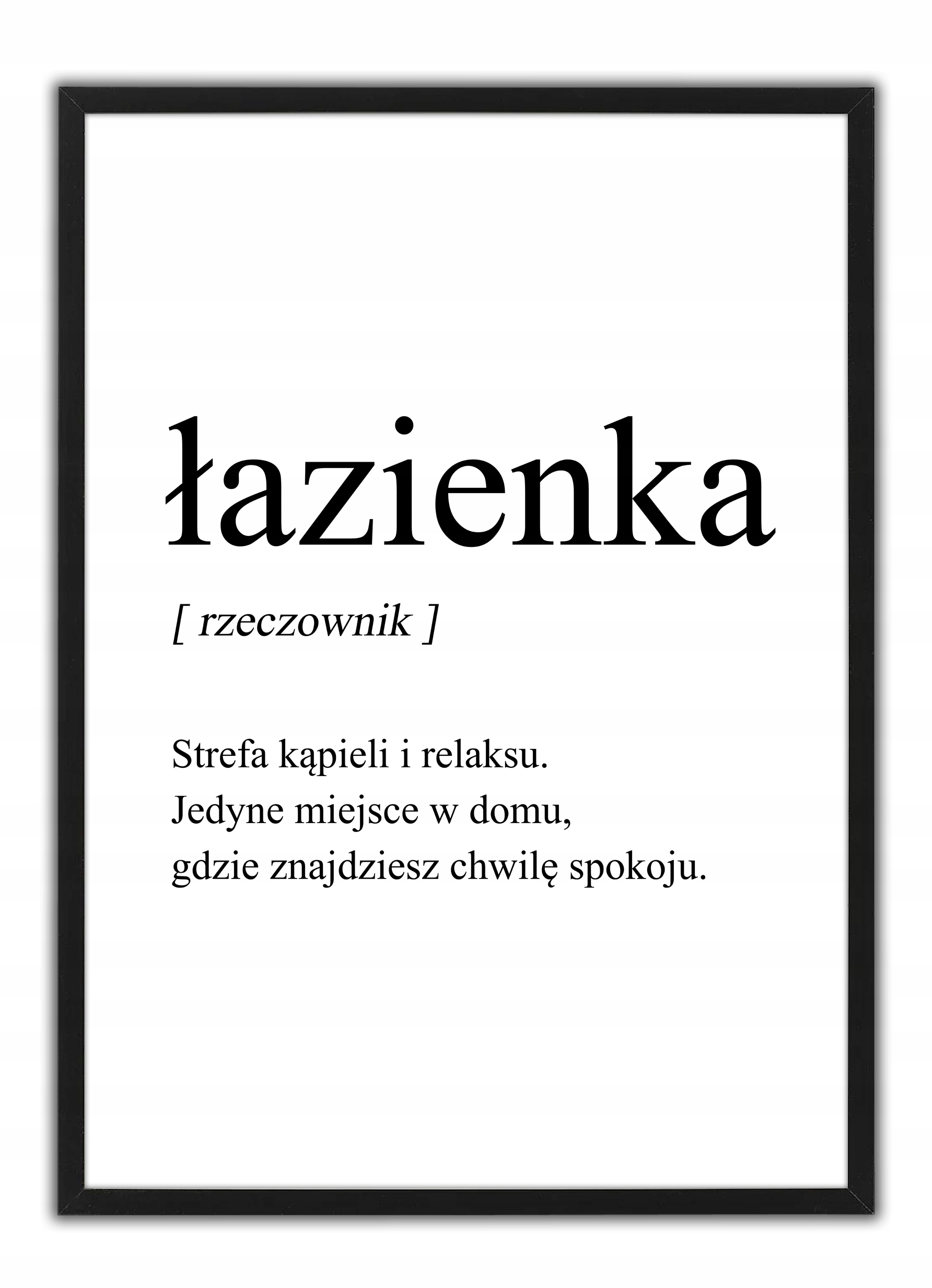 

Desingnerski Plakat do łazienki W Ramie napis XL