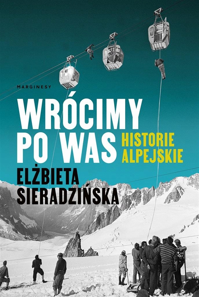 Wrócimy Po Was Elżbieta Sieradzińska