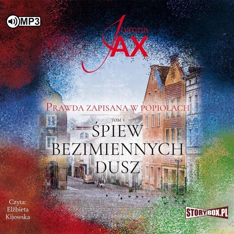 PRAWDA ZAPISANA W POPIOŁACH T.3 AUDIOBOOK