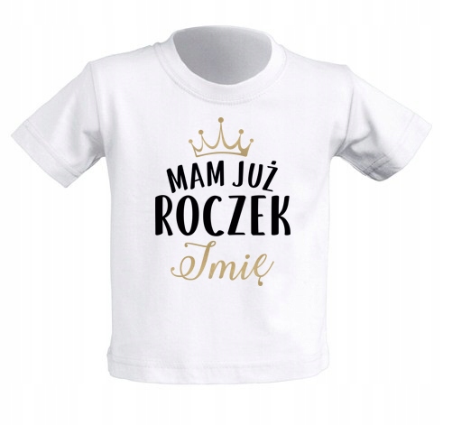 

Koszulka biała Mam Już Roczek Imię 1 rok