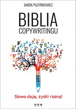 Biblia copywritingu Tytuł Biblia copywritingu