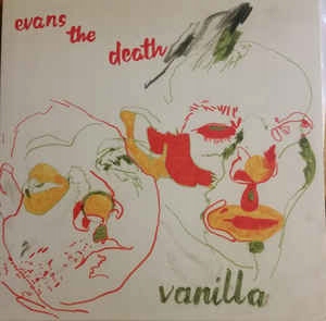 Evans The Death Vanilla *lp