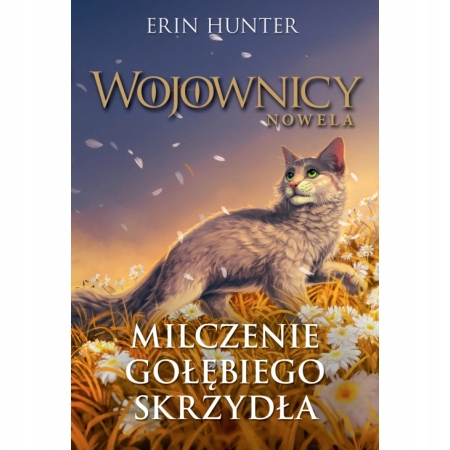 

Milczenie Gołębiego Skrzydła Wojownicy Nowela T 6
