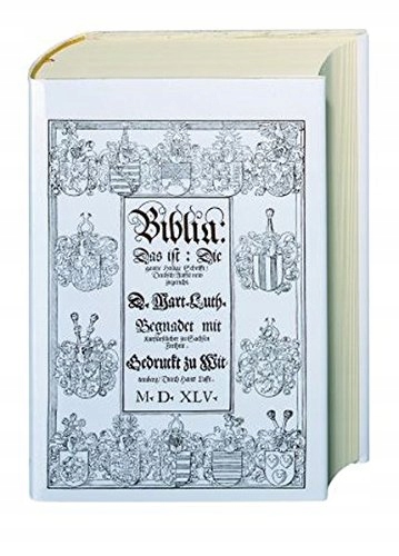 Biblia Germanica 1545: Luthers deutsche Bibel, Ausgabe letzter