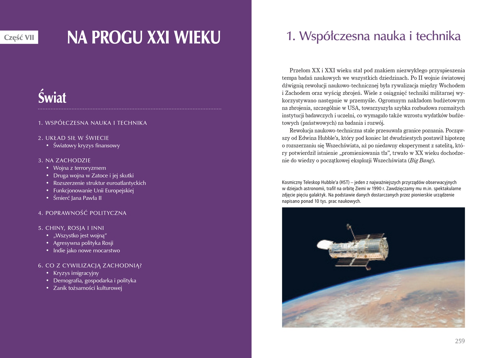 HISTORIA I TERAŹNIEJSZOŚĆ 1980-2015, t.2. Prof. Wojciech Roszkowski Rodzaj tradycyjny podręcznik