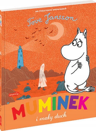 

Muminek i mały duch Tove Jansson Harperkids