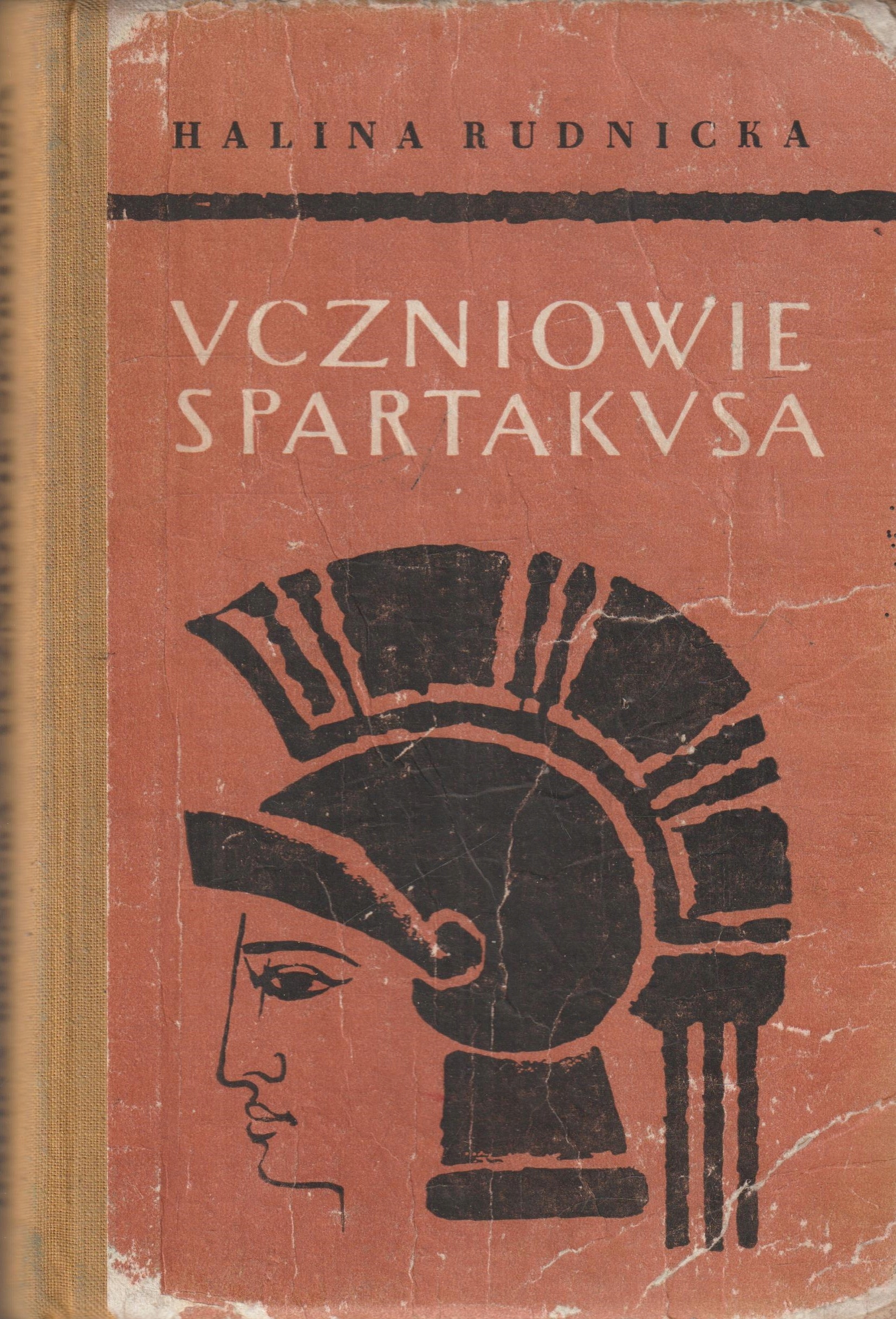 UCZNIOWIE SPARTAKUSA Halina Rudnicka