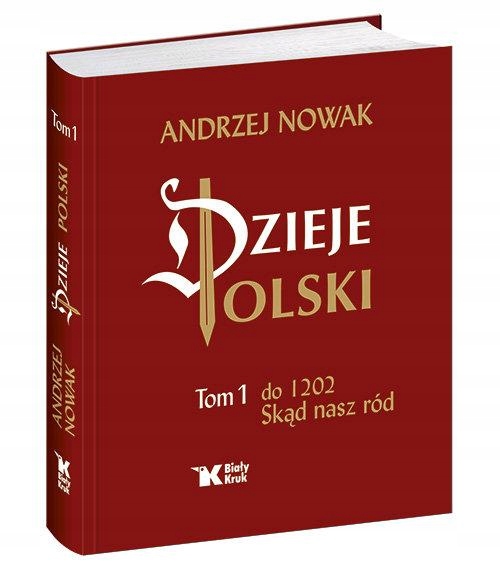 Dzieje Polski Tom 1, Nowak Andrzej