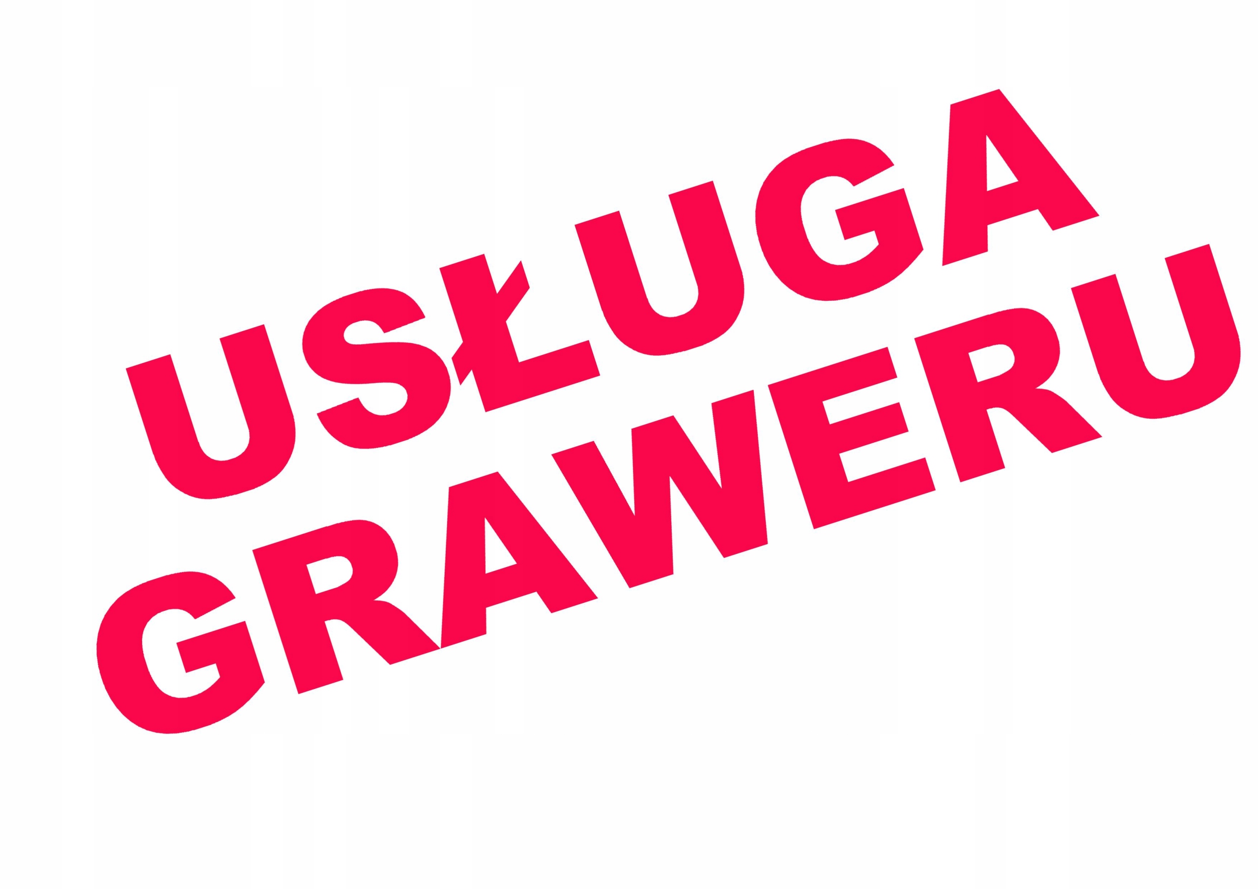 

Grawer Personalizacja Grawerowanie