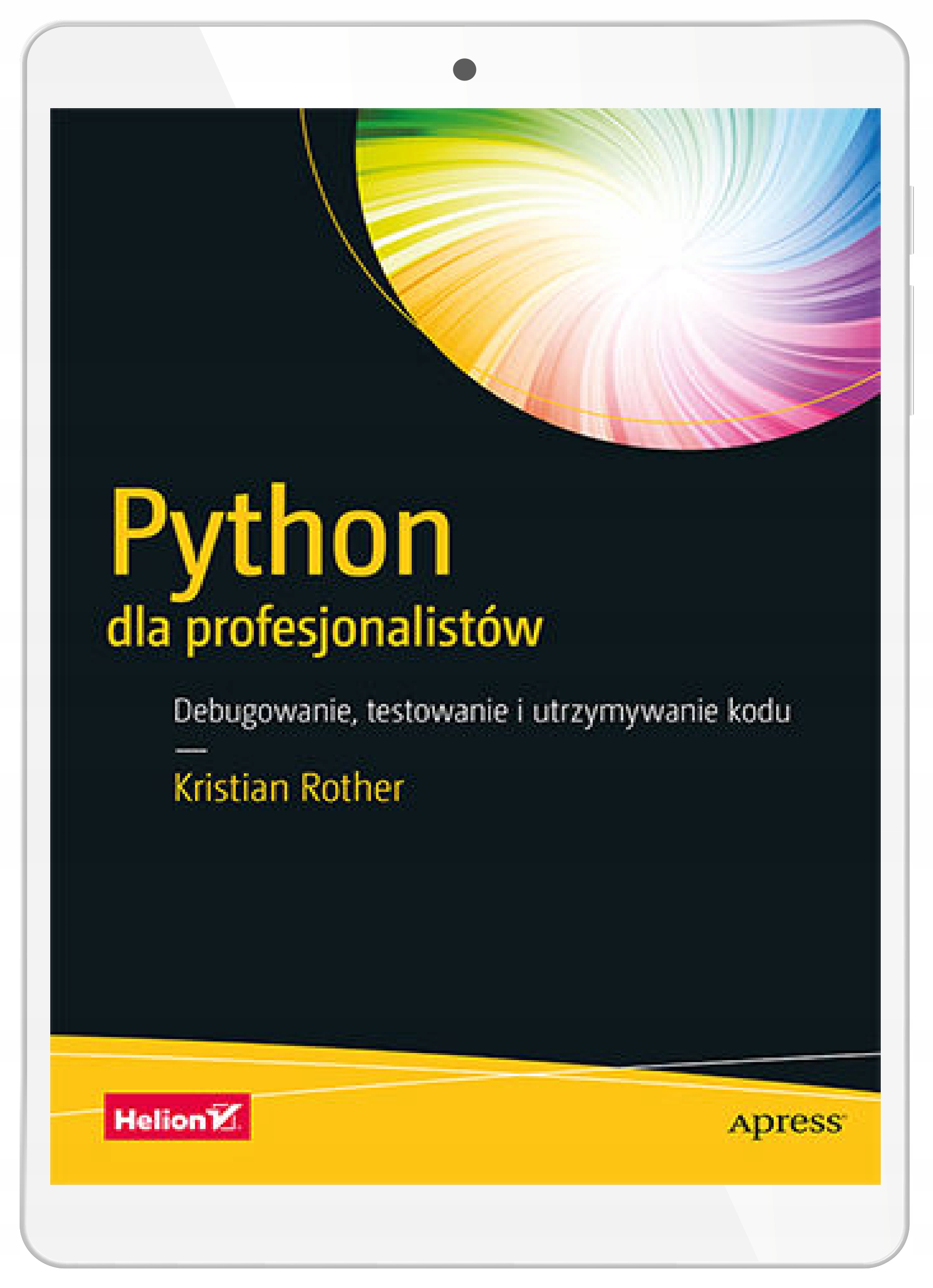 Python dla profesjonalistów. Debugowanie
