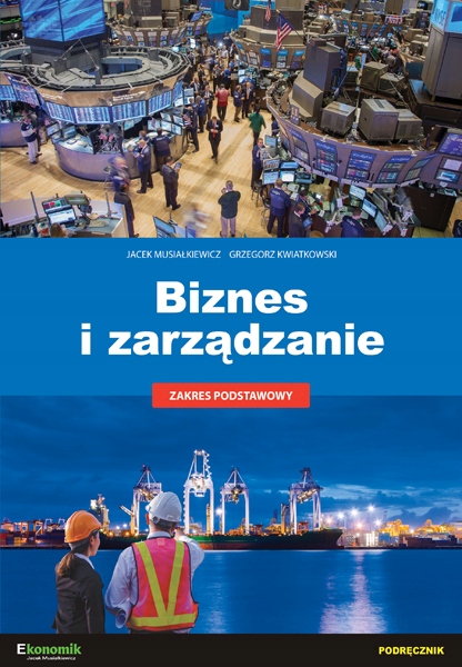 Biznes i zarządzanie Zakres Podstawowy Musiałkiewicz 2024 Ekonomik