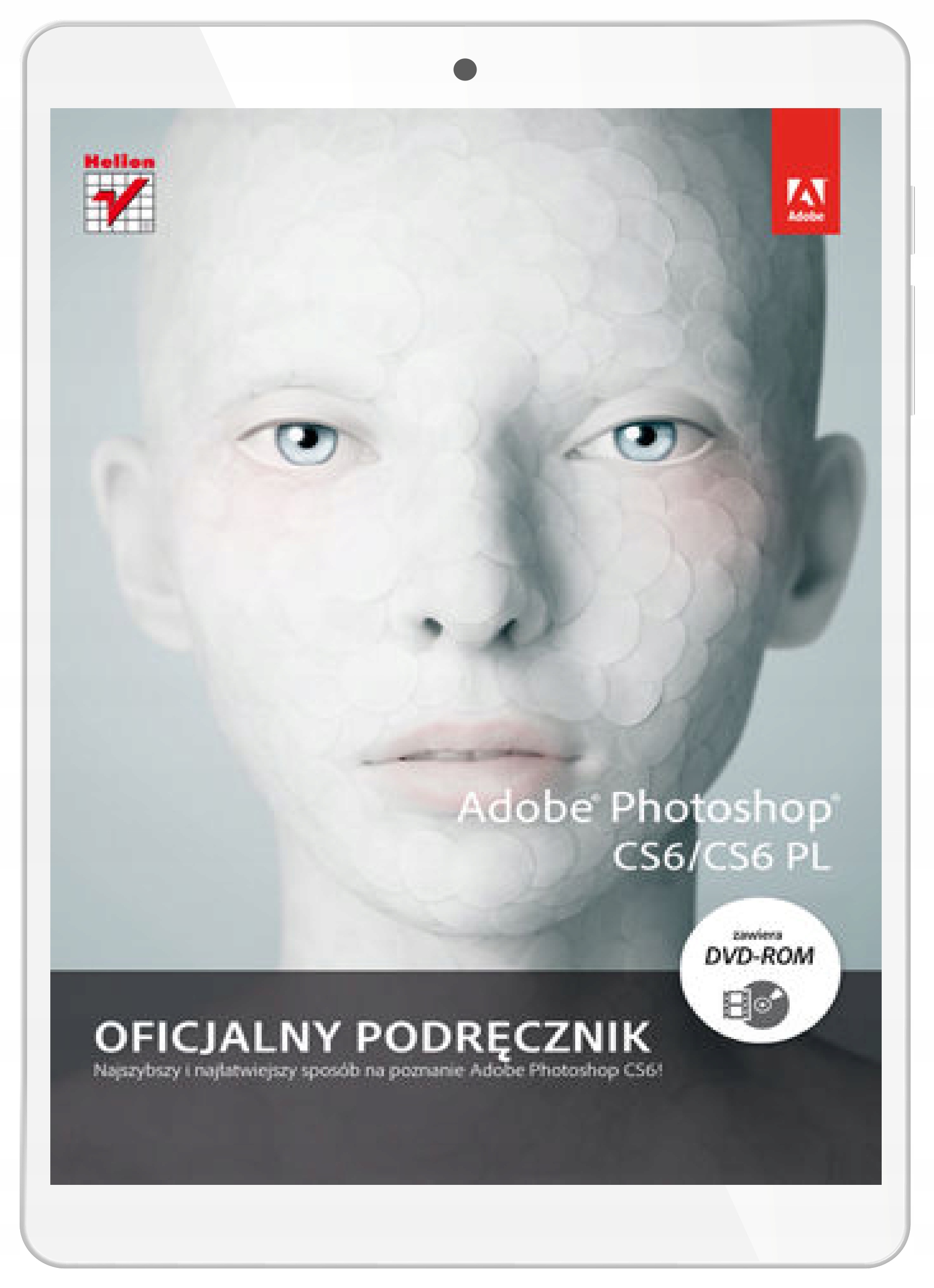 Adobe Photoshop CS6/CS6 PL. Oficjalny podręcznik