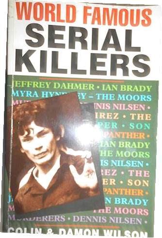World Famous Serial Killers - D. Wilson