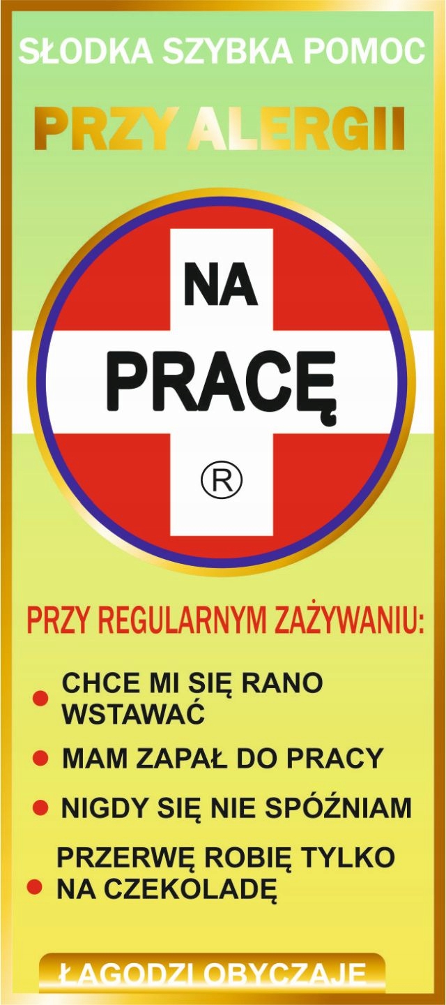

dla Pracowników Czekolada Alergia Na Pracę