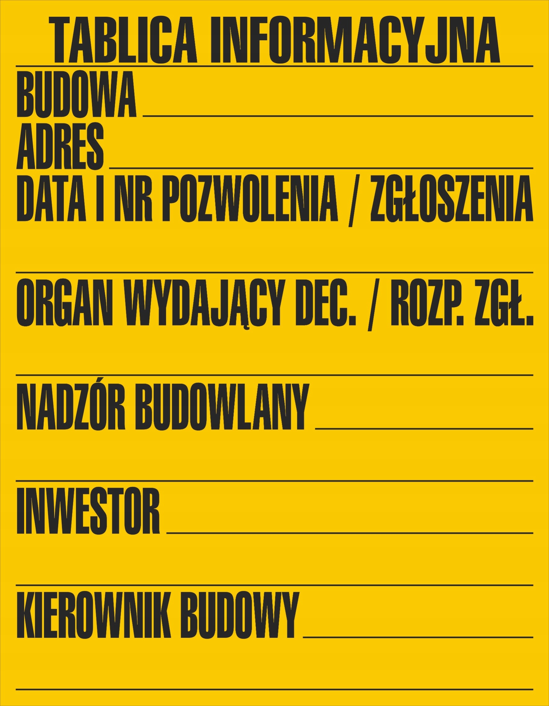 

Tablica Informacyjna Budowlana Duża 70x90 cm