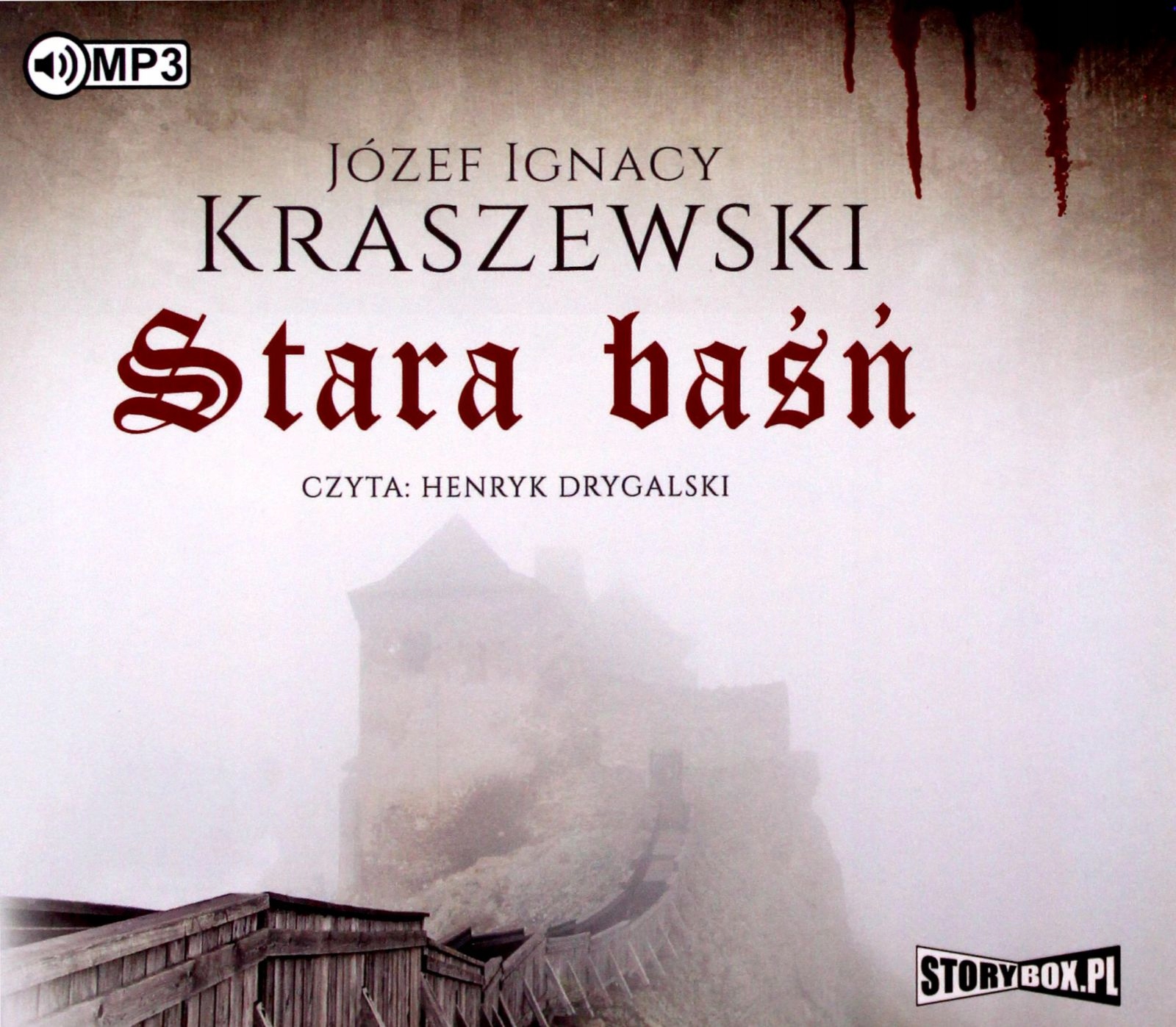 STARA BAŚŃ - JÓZEF IGNACY KRASZEWSKI [AUDIOBOOK]