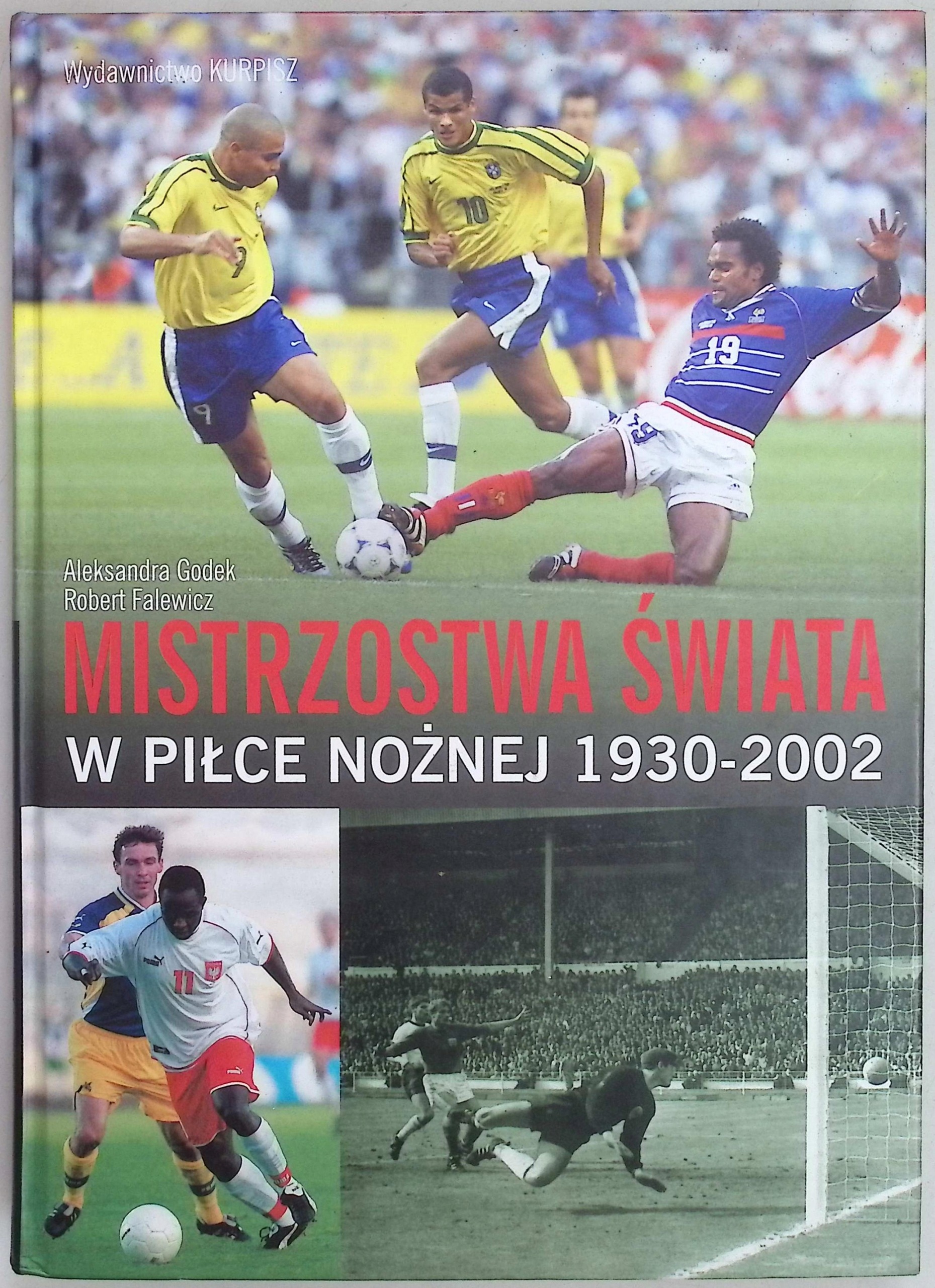 Mistrzostwa Świata w Piłce Nożnej 1930 - 2002