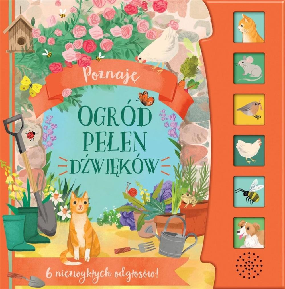 POZNAJĘ. OGRÓD PEŁEN DŹWIĘKÓW KATHRYN SELBERT