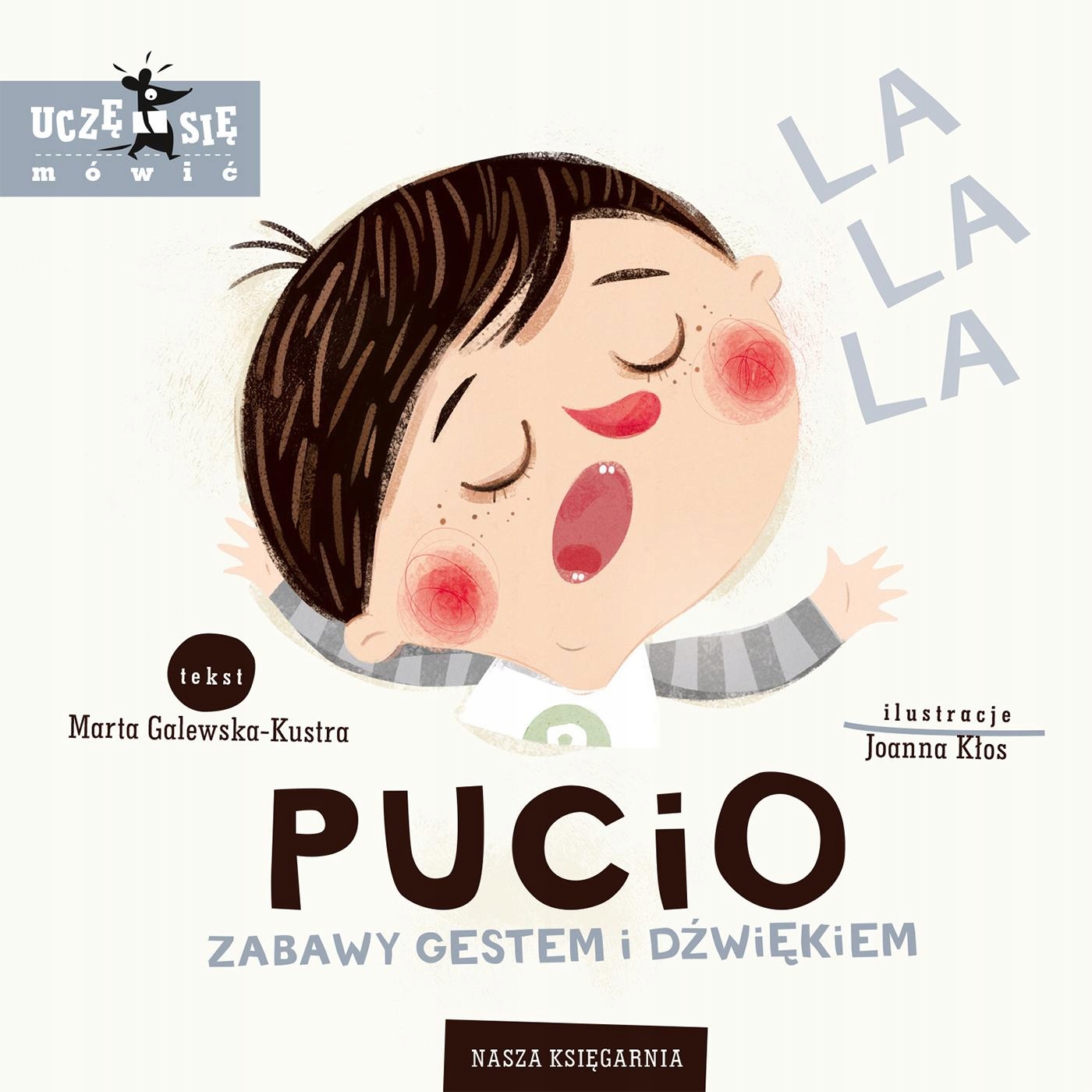 Pucio. Zabawy Gestem I Dźwiękiem Wyd. 2023
