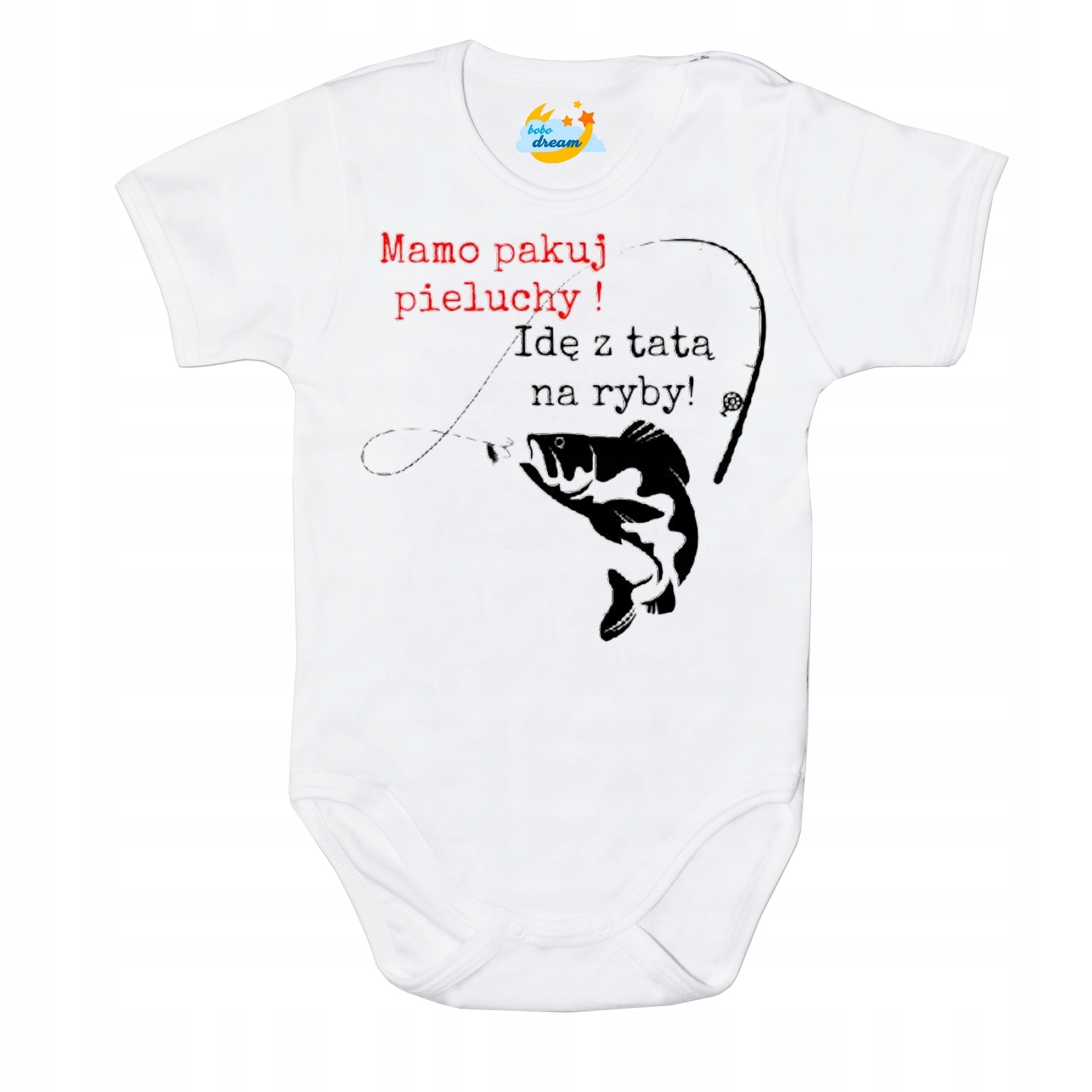

Body Mamo pakuj pieluchy jadę z tatą na ryby 80