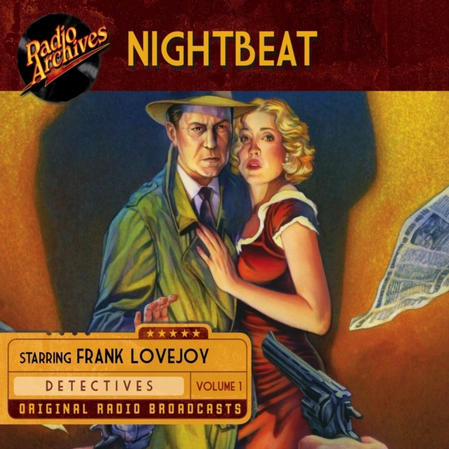 Nightbeat, Volume 1 - Radio, NBC AUDIOBOOK