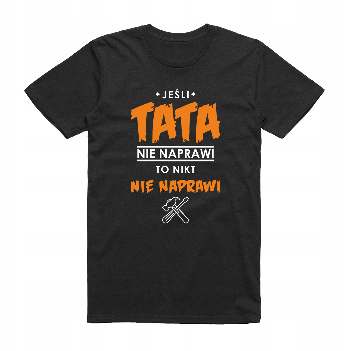 

S - Koszulka T-shirt Tata Naprawi Dla Taty Prezent