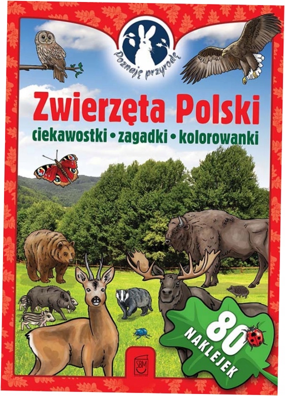Poznaję przyrodę Zwierzęta Polski Ciekawostki...