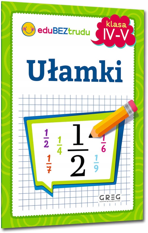 

zbiorowa Praca Ułamki klasy 4-5