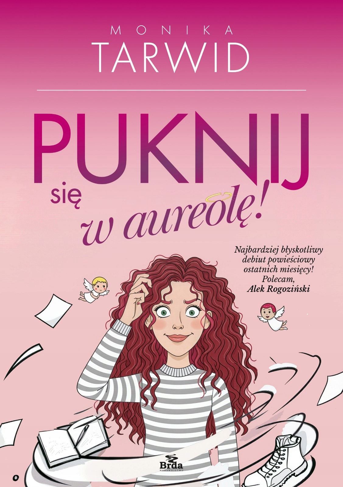 Puknij się w aureolę Monika Tarwid