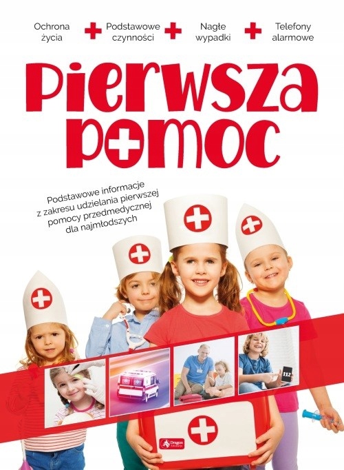 

Pierwsza pomoc poradnik dla dzieci Nagroda Szkolna