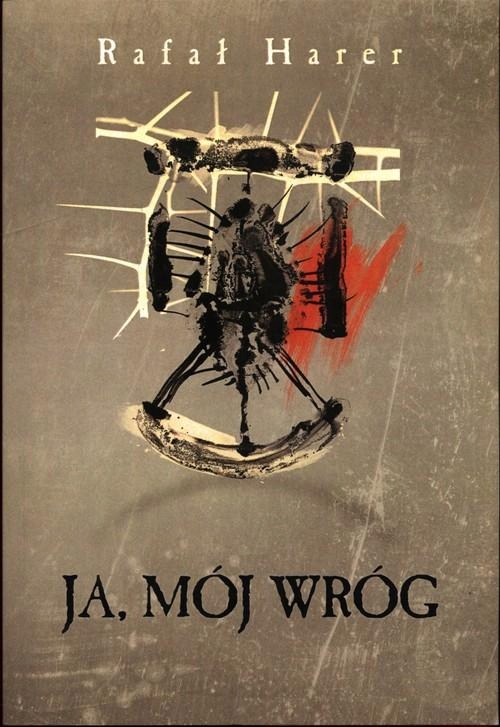Ja, Mój Wróg, Harer Rafał