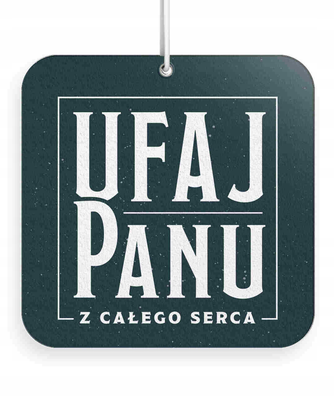 Zawieszka zapachowa Ufaj Panu