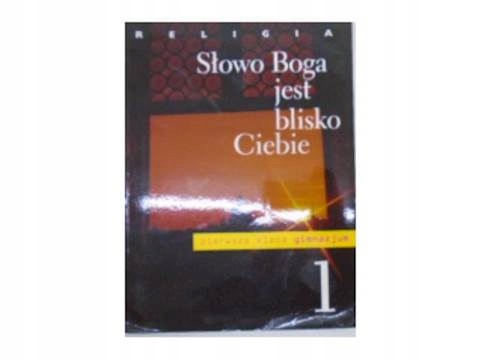 Słowo boga jest blisko - D.Jackowiak i in.