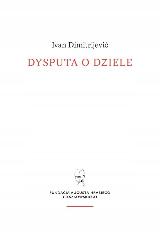 Dimitrijević Ivan - Dysputa o dziele