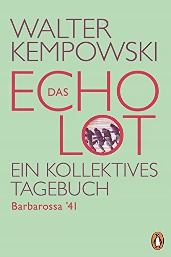 Das Echolot - Barbarossa '41 WALTER KEMPOWSKI