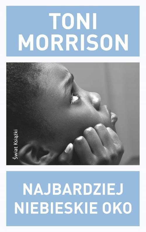 Najbardziej Niebieskie Oko Toni Morrison